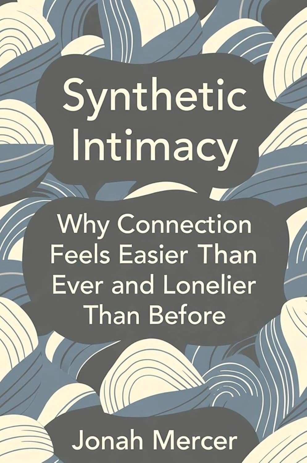 Synthetic Intimacy